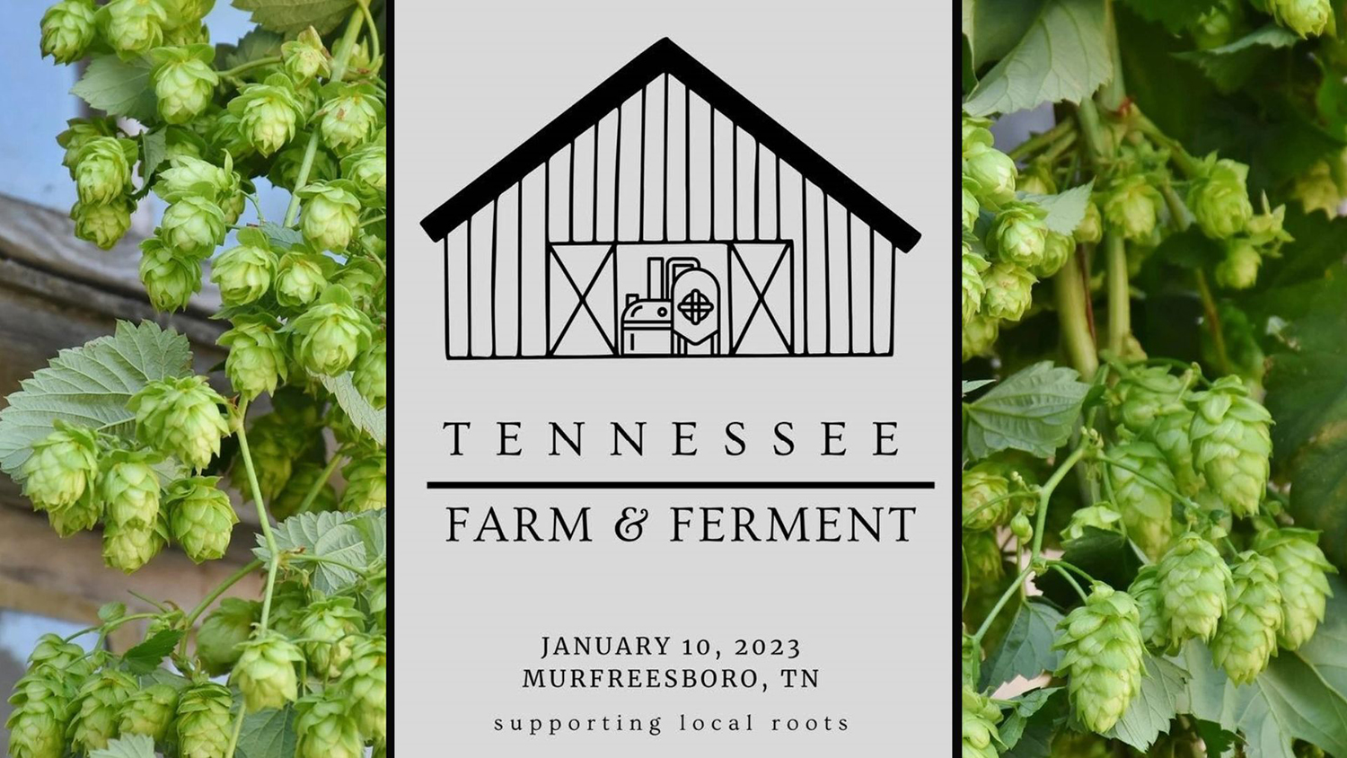 Tennessee Farm and Ferment infographic January 10, 2023 Murfreesboro, TN supporting local roots
